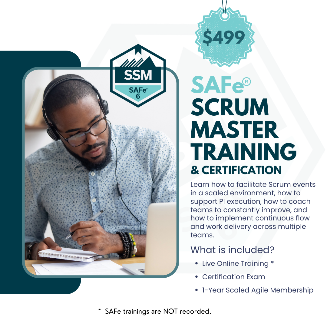 SAFe® 6.0 Scrum Master (SSM)